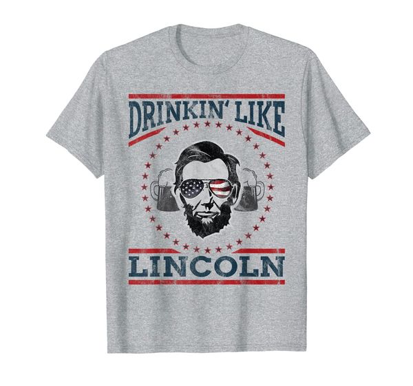 

drinking like abraham lincoln t-shirt 4th of july merica tee, White;black