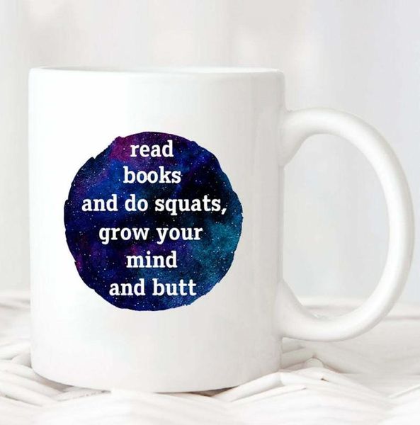 

mugs read books and do squats coffee mug