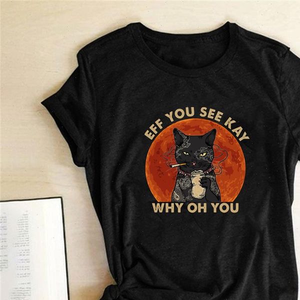 

eff you see kay why oh you cat print t shirts women summer harajuku graphic tees aesthetic women short sleeve funny, White