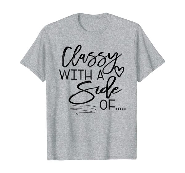 

mommy and me shirts - classy with a side of sassy, White;black