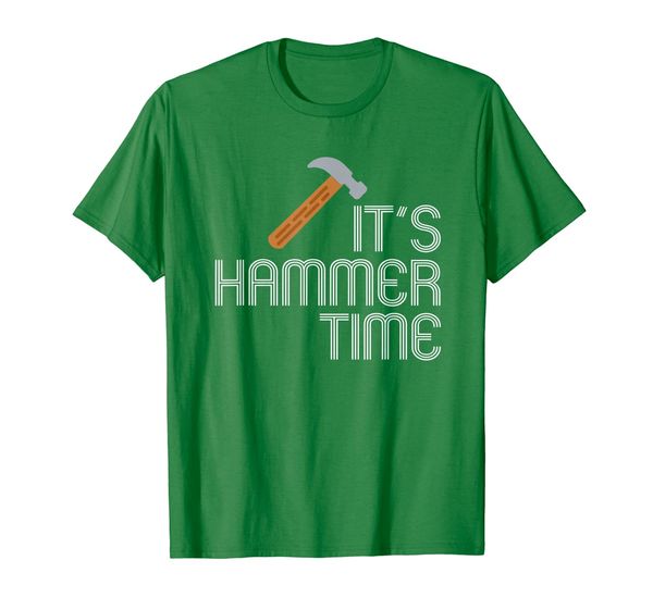 

funny carpenter humor t-shirt - pun it's hammer time tools, White;black
