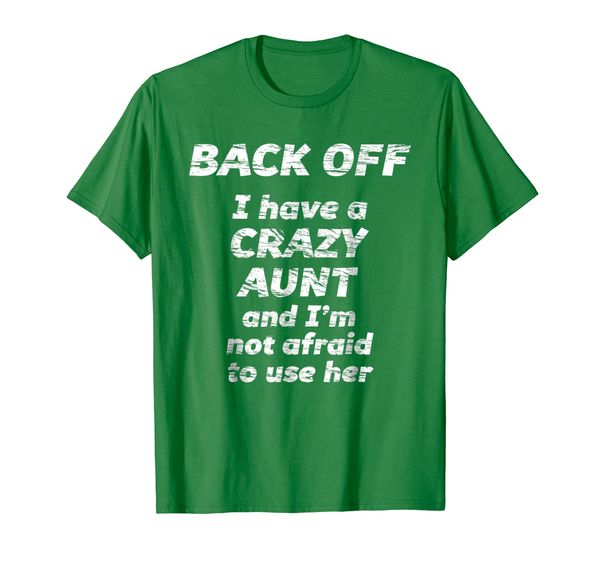 

back off i have a crazy aunt and i'm not afraid to use her, White;black