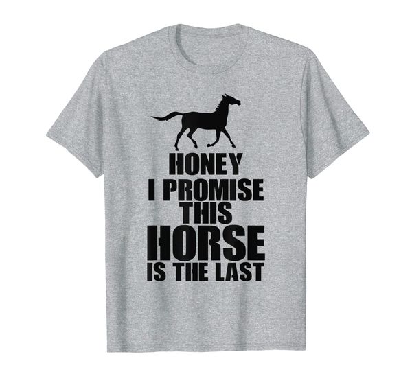 

honey i promise this horse t shirt t-shirt, White;black