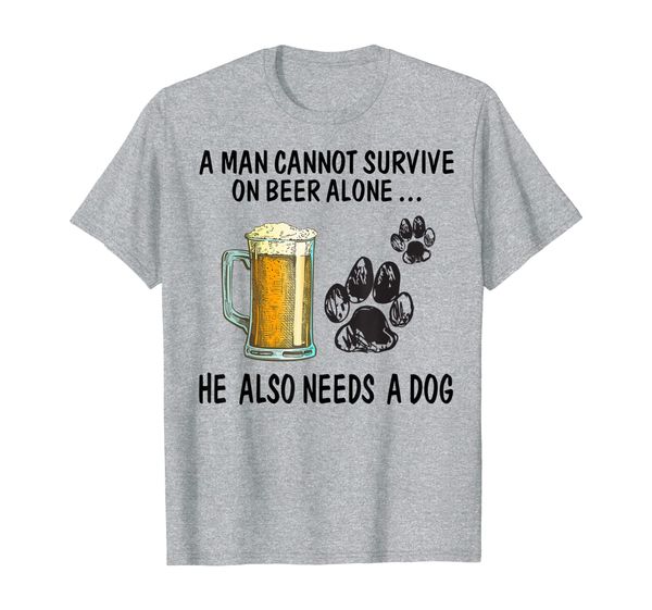 

mens a man cannot survive on beer alone he needs a dog t shirt, White;black