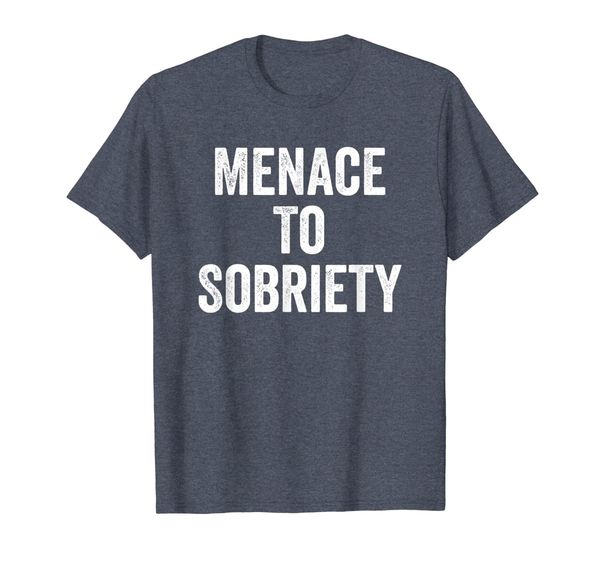

Menace To Sobriety T-Shirt, Mainly pictures