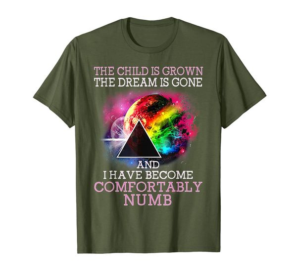 

the child is grown the dream is gone comfortably numb tshirt, White;black