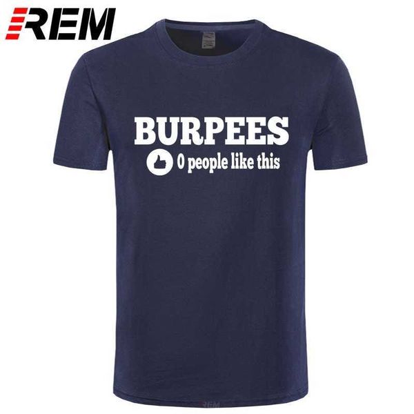 REM Moda dos homens Burpees Zero pessoas como este Crossfit Camisetas Homens de Algodão O Pescoço Tops Bodybuilding T-shirt de Manga Curta 210629