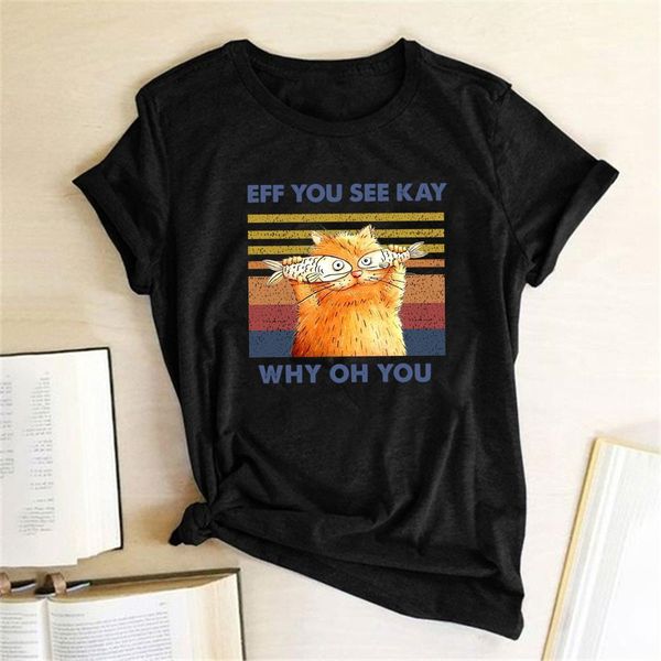 

eff you see kay why mens t shirt oh cat printed men summer loose crew neck funny graphic tee cotton, White;black