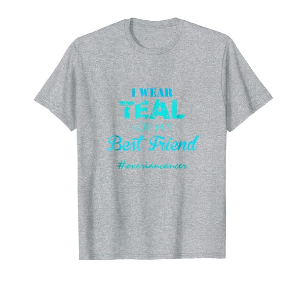 

i wear teal for my friend ovarian cancer tshirt, White;black