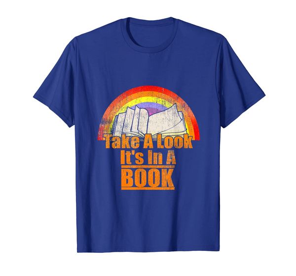 

Take A Look It's In A Book T-shirt - Retro Book Lovers Shirt, White;black