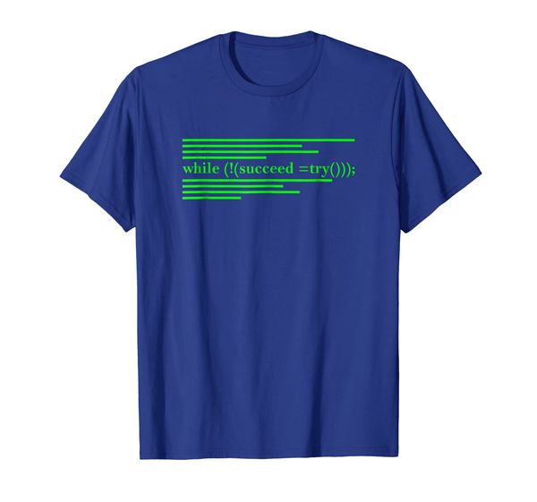 

While Succeed Try Computer Programmer T-Shirt, Mainly pictures