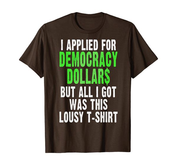 

Democracy Dollars, Funny Andrew Yang Gang 2020 Gag Gift T-Shirt, Mainly pictures