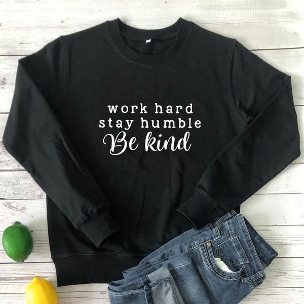 

women's hoodies & sweatshirts work hard stay humble be kind sweatshirt casual long sleeve kindness women christian pullo, Black