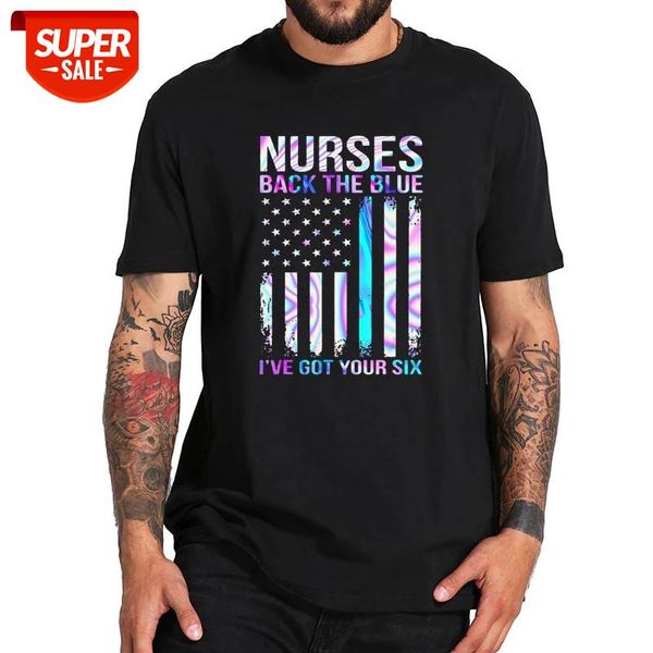 

nurses back the blue i've got your six t shirt 100% cotton t shirt short sleeve men summer t-shirt male #7q0x, White;black