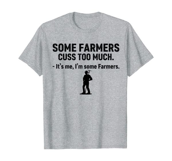 

some farmers cuss too much funny tshirt, White;black