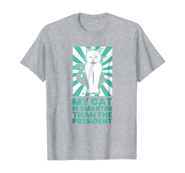 

funny cat shirt my cat is smarter than the president gift, White;black