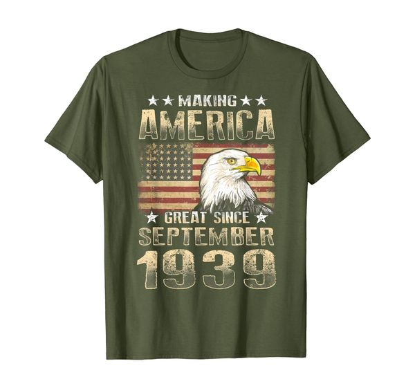 

making america great since september 1939 t-shirt gift, White;black