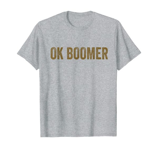

ok boomer millenials gen z generation distressed rusty look t-shirt, White;black