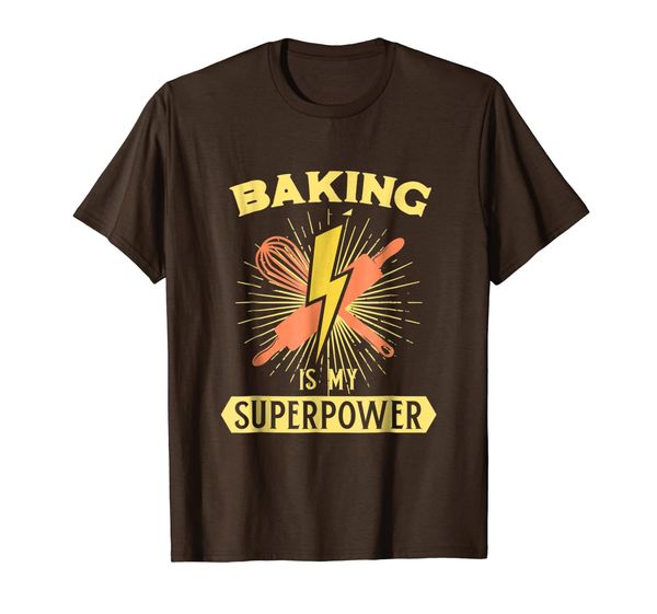 

baking is my superpower t-shirt, White;black