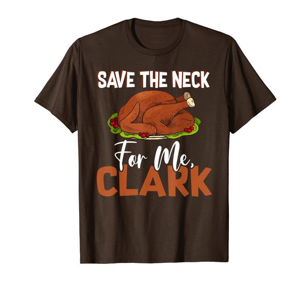 

save the neck for me, clark thanksgiving - turkey meat lover t-shirt, White;black