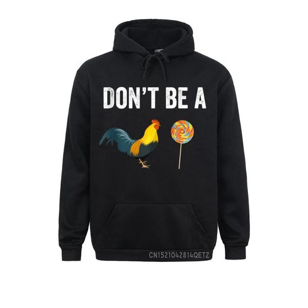 Herren Hoodies Sweatshirts Don't Be A Cock Sucker Sarcastic Sweats Herbst Langarm Familie Personalisierte Kapuzen Cosie Men