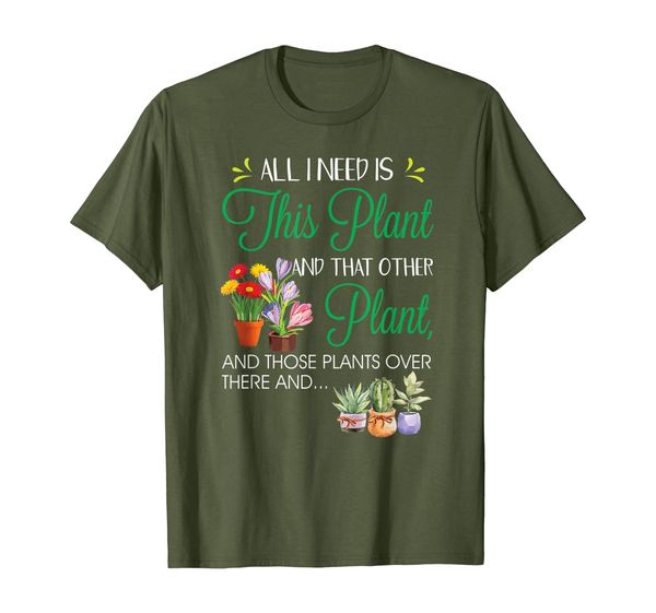 

all i need is this plant gardening garden shirt, White;black