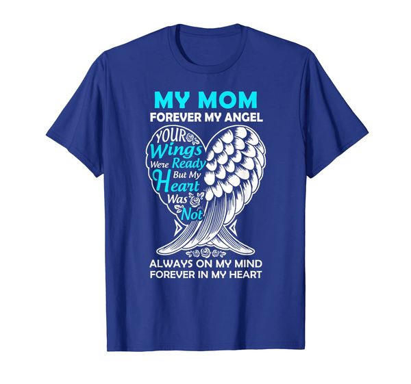

mom in heaven forever my angel - in memory t shirt, White;black