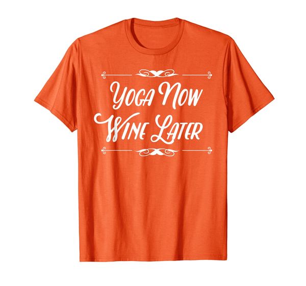 

yoga funny gift - yoga now wine later t-shirt, White;black