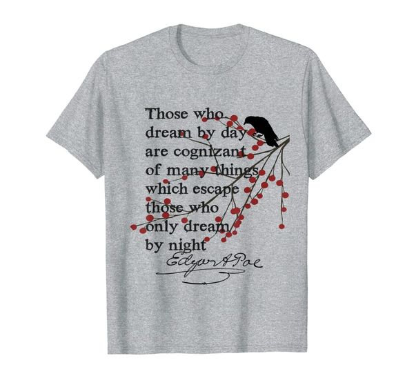 

Edgar Allan Poe Shirt Bookworm Gifts Writer English Teacher, Mainly pictures