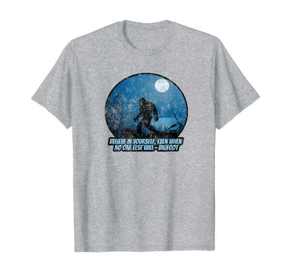 

believe in yourself funny sasquatch bigfoot t-shirt, White;black