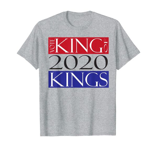 

vote king of kings 2020 t-shirt, White;black