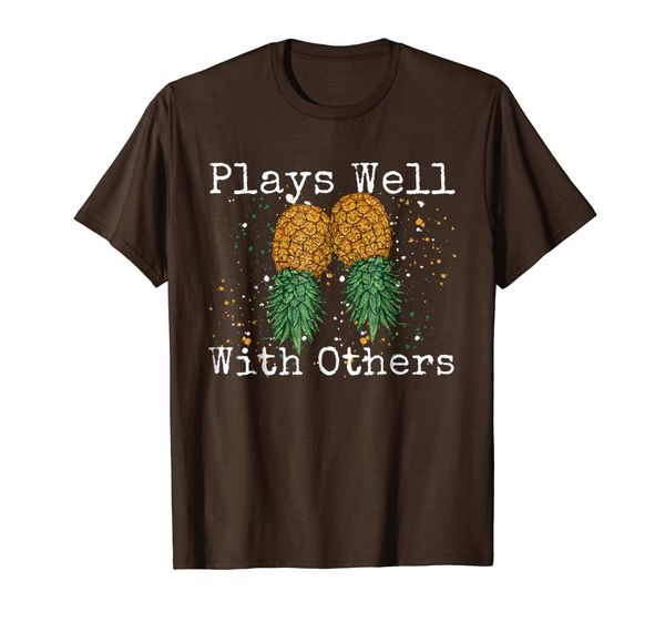 

Plays Well With Others Swingers T-Shirt, Mainly pictures