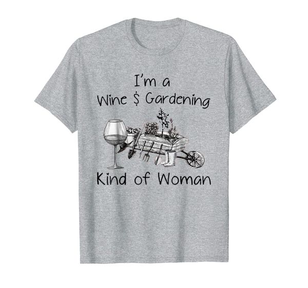 

i'm a wine and gardening kind of woman funny t-shirt, White;black