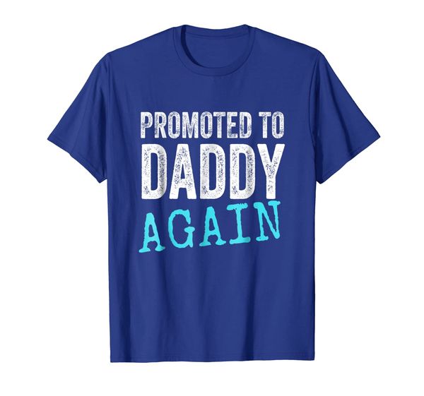 

promoted to daddy again shirt dad pregnancy announcement, White;black