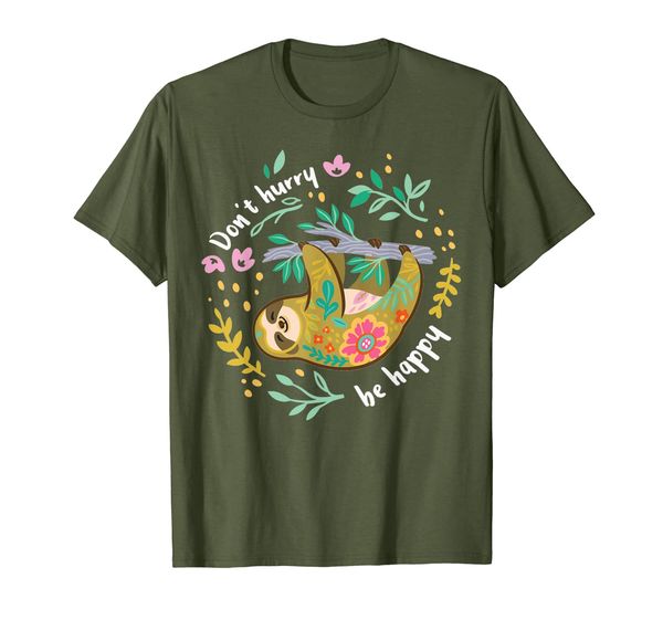 

don't hurry be happy. cute lazy sloth funny t-shirt, White;black
