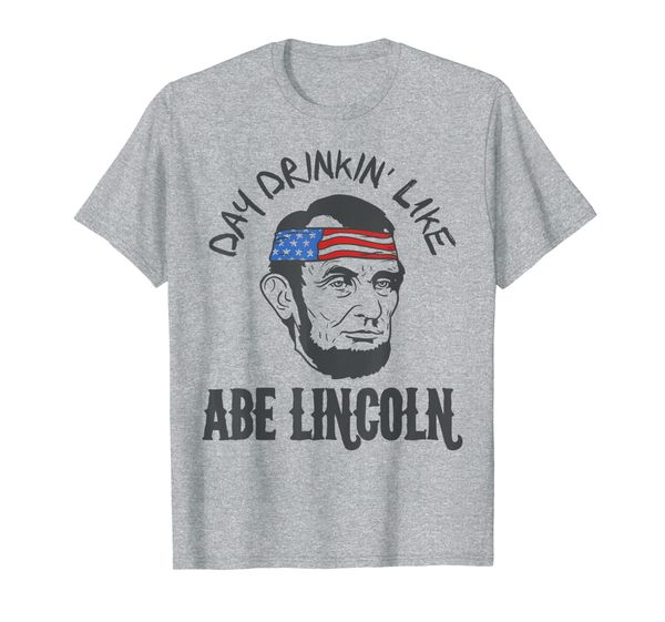 

abe lincoln shirt funny 4th of july fourth party gift t-shirt, White;black