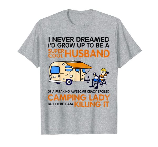 

i never dreamed i'd grow up to be a super cool husband shirt, White;black