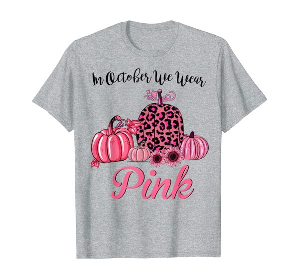 

october we wear pink funny pumpkins breast cancer t-shirt, White;black