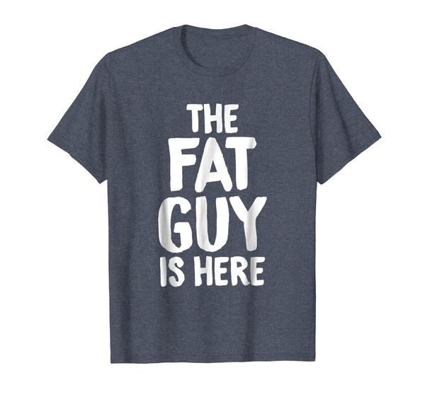 

the fat guy is here shameless big entrance funny t-shirts, White;black