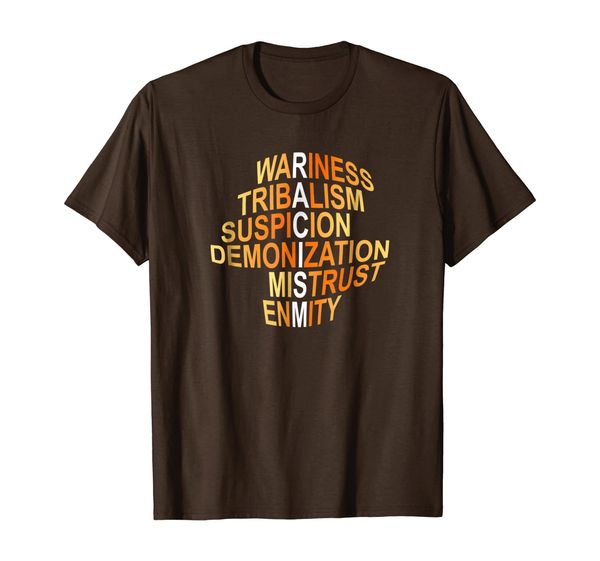 

racism, anti-racist, anti-tribalism, anti-fear t-shirt, White;black