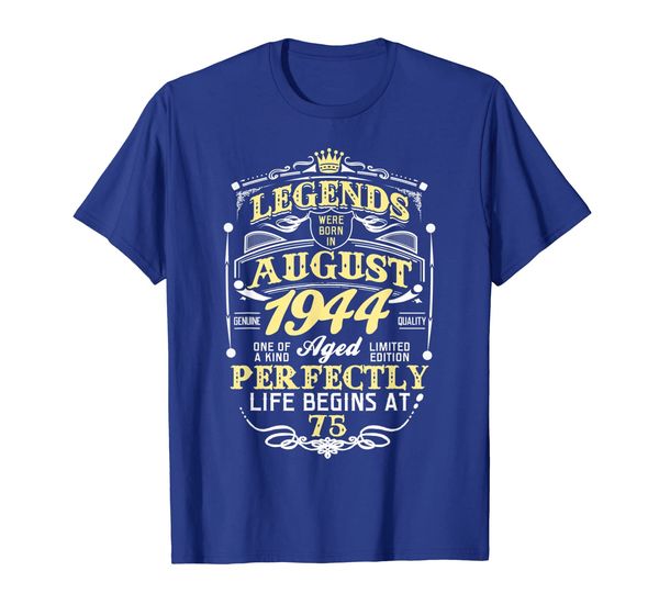 

legend born august 1944 75th awesome birthday gift t-shirt, White;black