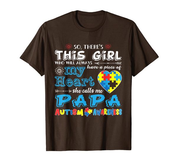 

There' This Girl She Calls Me Papa Autism Awareness T-Shirt, Mainly pictures
