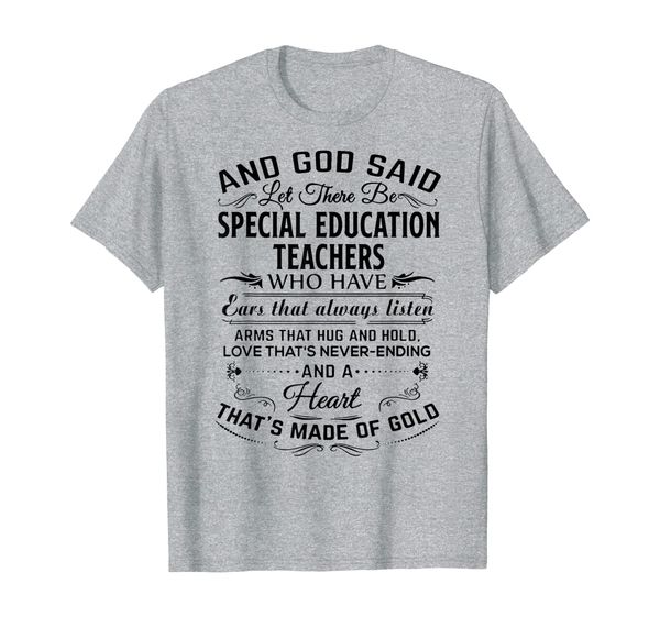 

and god said let there be special education teachers t-shirt, White;black