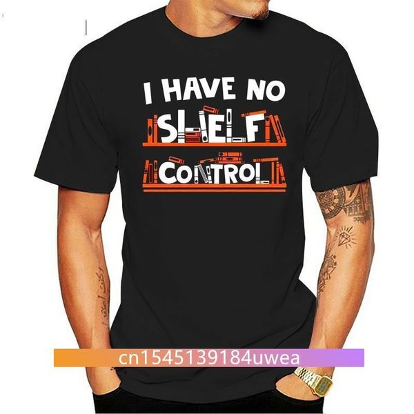 

men's t-shirts bookaholic i have no shelf control ver.2 men t-shirt cotton s-3xl funny tee shirt, White;black