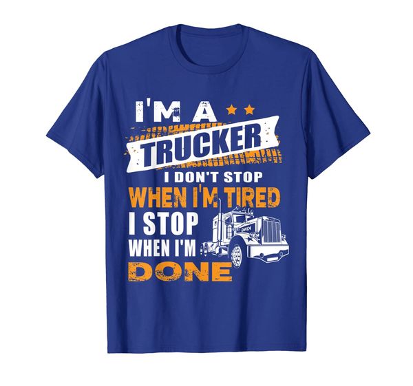 

don't swhen tired funny trucker gift truck driver shirt, White;black