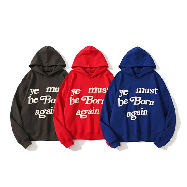 

2021 new blue red black kanye west hoodie men women cpfm.xyz pullovers foam print ye must be born again hoody opte