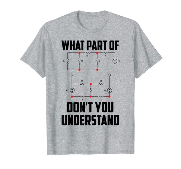 

what part don't you understand engineering funny gift t-shirt, White;black