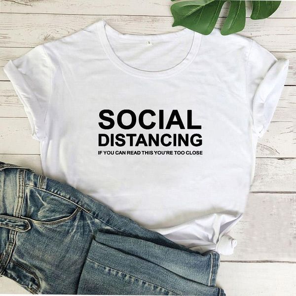 

women 2021 summer social distancing funny t shirt womens graphic tee t-shirt harajuku camiseta mujer tee shirt femme t-shirt, White