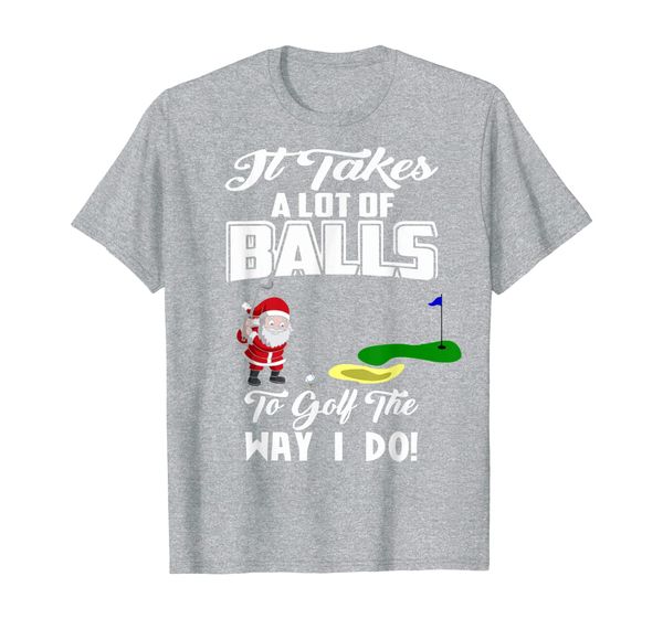 

it takes balls xmas gift idea for golfers t-shirt, White;black
