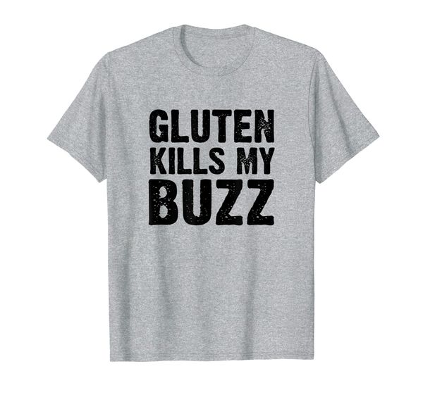 

gluten kills my buzz gluten beer gift celiac awareness t-shirt, White;black